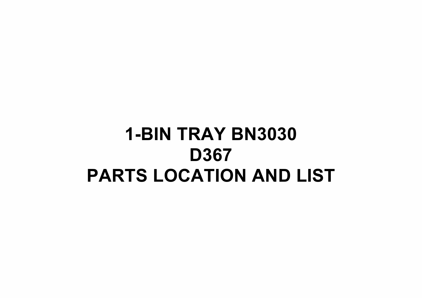 RICOH Options D367 1-BIN-TRAY-BN3030 Parts Catalog PDF download-1 RICOH Options D367 1-BIN-TRAY-BN3030 Parts Catalog PDF download-1